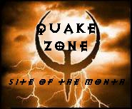 Quake Zone - Site of the Month; April 1998