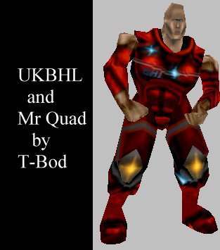 UKBHL and Mr Quad. Click to Download